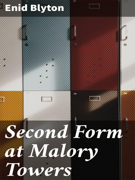 Title details for Second Form at Malory Towers by Enid Blyton - Available